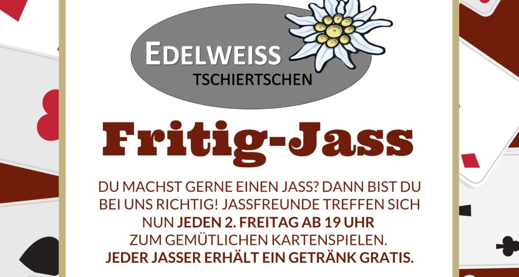 "FRITIG-JASS" im Edelweiss in Tschiertschen (gdl_868417566_image) "FRITIG-JASS" im Edelweiss in Tschiertschen (gdl_868417566_image)
