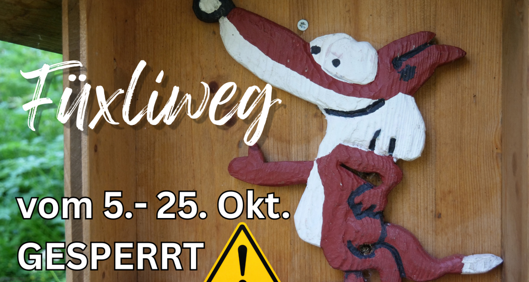 Füxliweg gesperrt